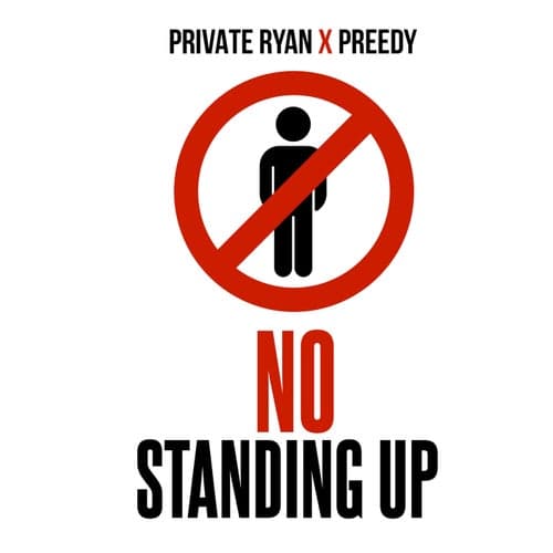 No Standing Up