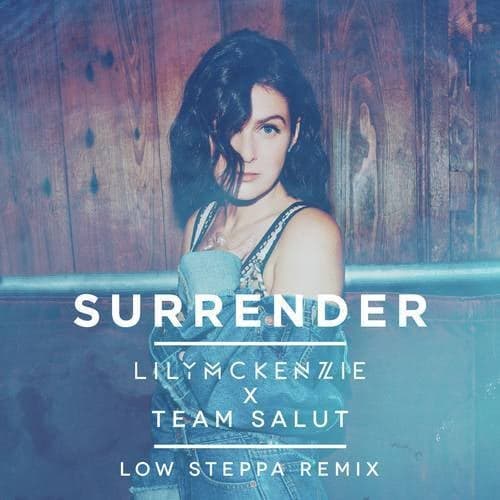 Surrender (Low Steppa Remix)