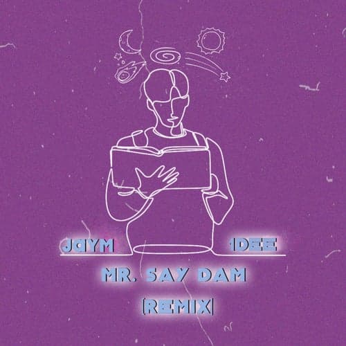 Mr.Say Đắm (Remix)