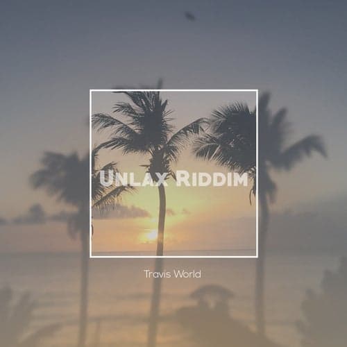 Unlax Riddim EP
