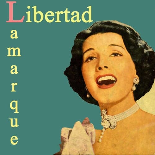 "Serie All Stars Music" Nº 042 Digitally remastered  "Libertad Lamarque" "La Novia De América