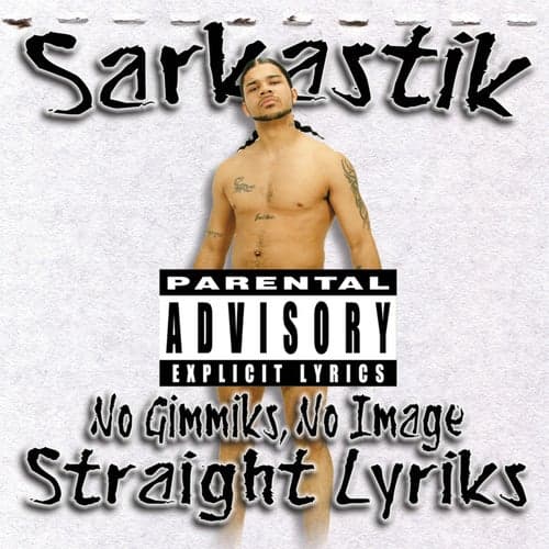 No Gimmiks, No Image, Straight Lyriks (Deluxe Version)