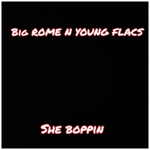 She Boppin (feat. Young Flacs)