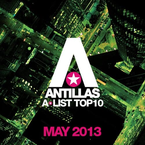 Antillas A-List Top 10 - May 2013