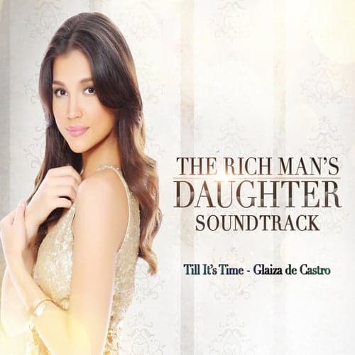 Till It's Time (From "The Rich Man's Daughter")