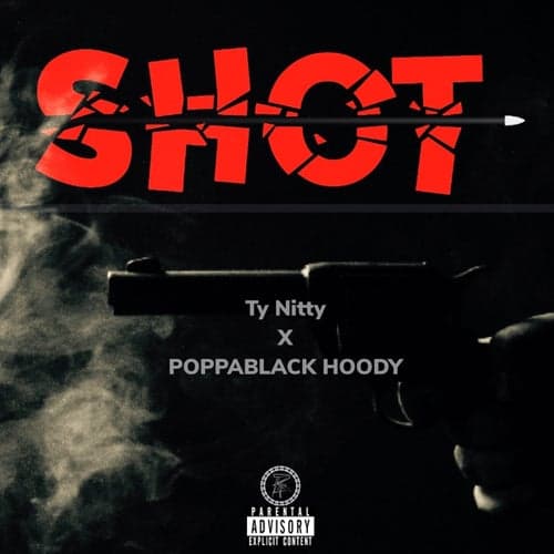 Shot (feat. POPPABLACK HOODY)