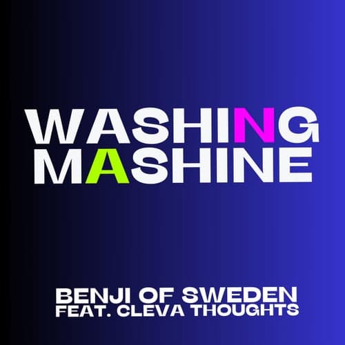 Washing Mashine (feat. Cleva Thoughts)