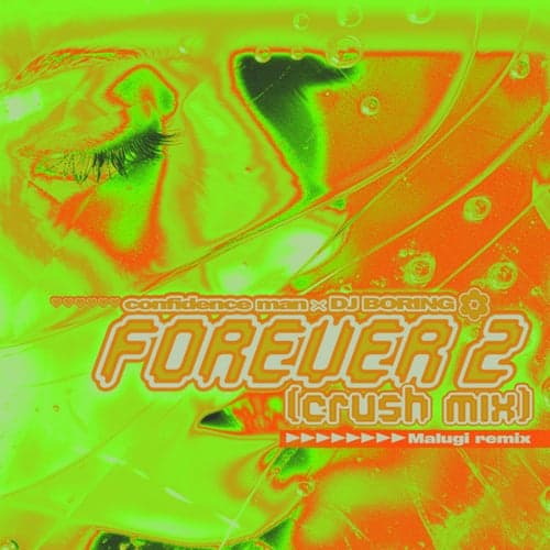 Forever 2 (Crush Mix) (Malugi Remix)