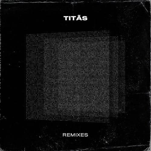 Titãs Remixes