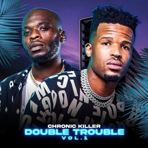 Double Trouble Vol.1