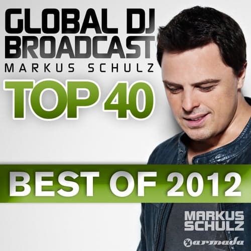 Global DJ Broadcast Top 40 - Best Of 2012