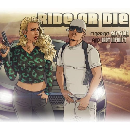 Ride Or Die (feat. Lady Infinity)