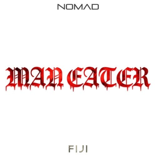 Maneater (feat. Fiji)