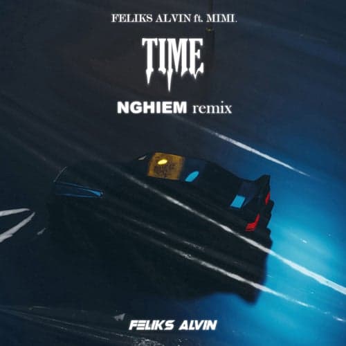 Time (feat. Mimi.) [NGHIEM Remix]