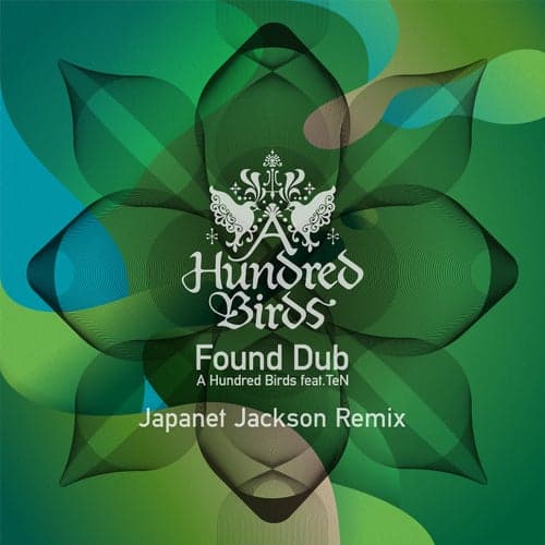 Found Dub (feat. TeN) [Japanet Jackson Remix]