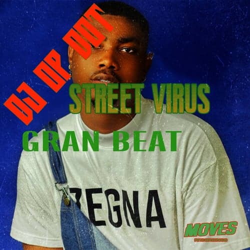 Street Virus Gran Beat