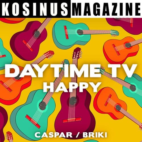 Daytime TV - Happy
