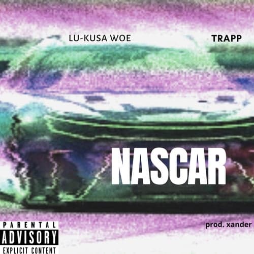 Nascar (feat. Trapp)