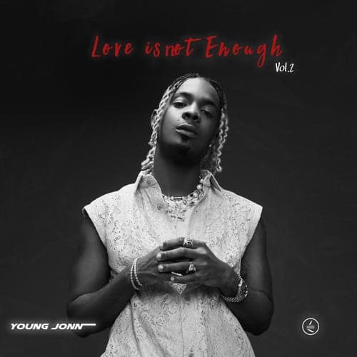 Love Is Not Enough, Vol. 2