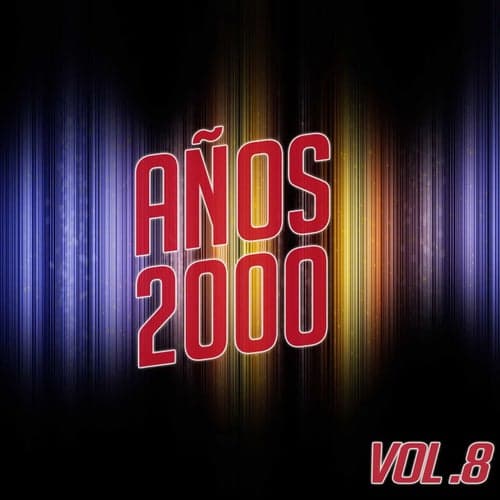 Años 2000 Vol. 8
