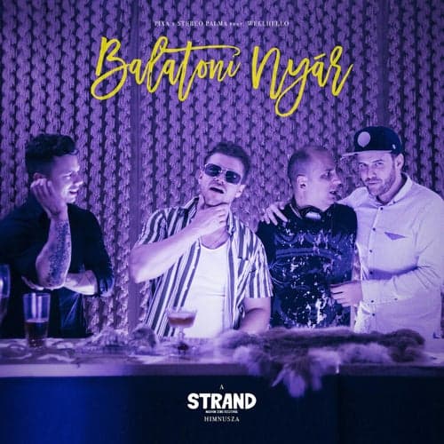 Balatoni nyár (A Strand fesztivál himnusza) [feat. Wellhello]
