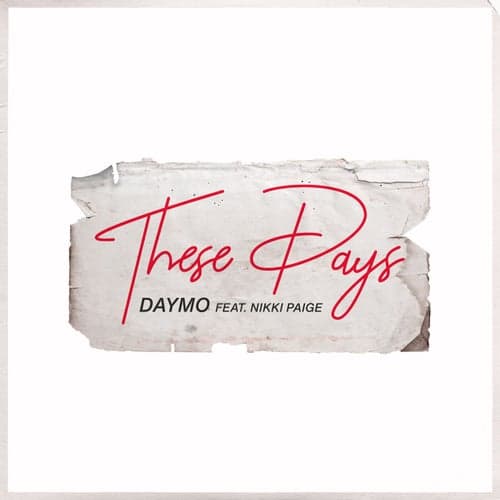 These Days (feat. Nikki Paige)