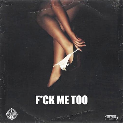Fuck Me Too (feat. Casanova, 1TakeJay, Saviii 3rd)