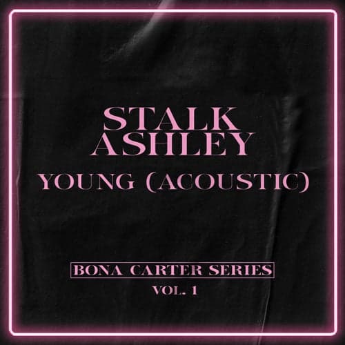 Young (Acoustic) [Bona Carter Series Vol. 1]