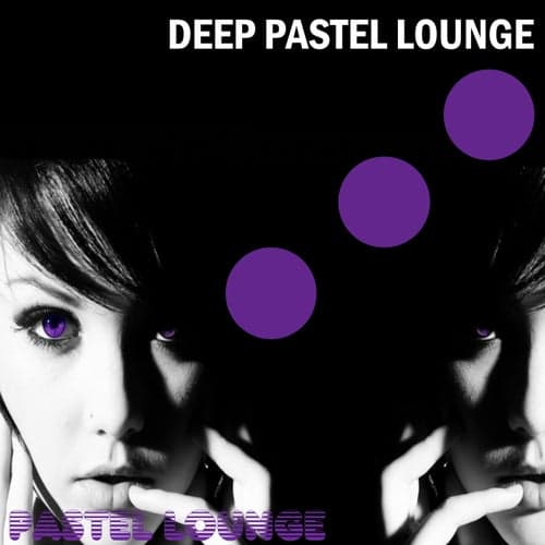 Deep Pastel Lounge