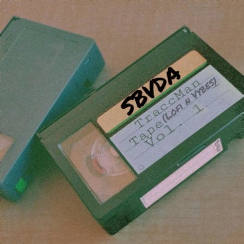 Traccman tape (Lofi n Vybes), Vol. 1