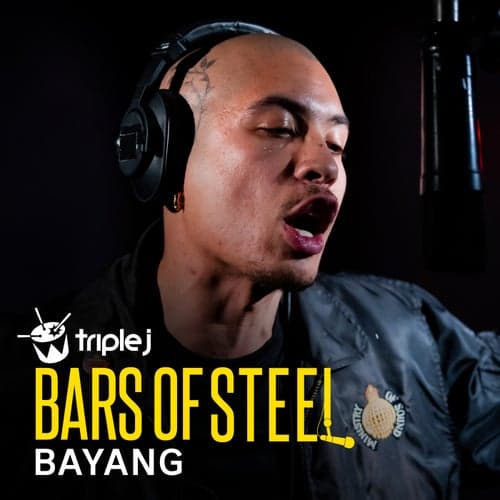 BAYANG (tha Bushranger) (triple j Bars of Steel)
