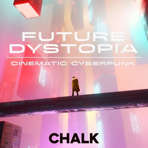 Future Dystopia - Cinematic Cyberpunk