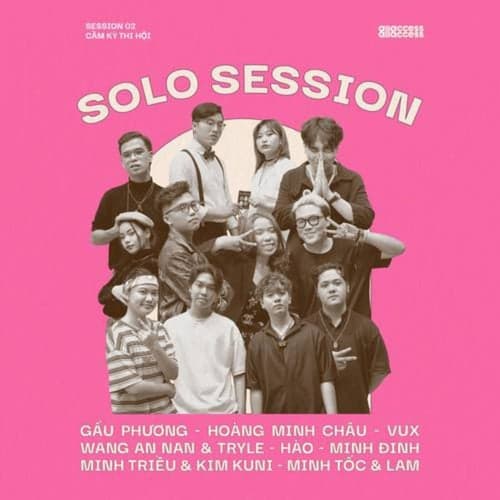 Solo Session | Cam Ky Thi Hoi