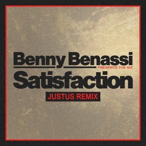 Satisfaction (Justus Remix)