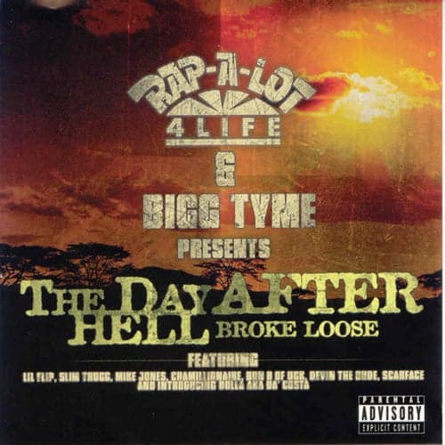 J. Prince & Bigg Tyme Presents: The Day After Hell Broke