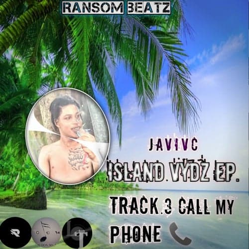 Call My Phone Island Vybz EP