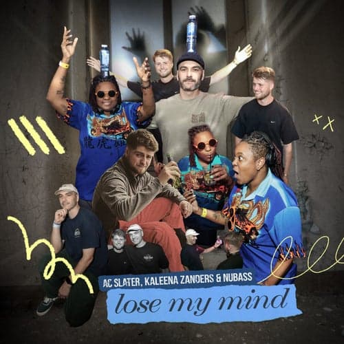 Lose My Mind (feat. Kaleena Zanders)