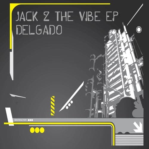 Jack 2 The Vibe EP