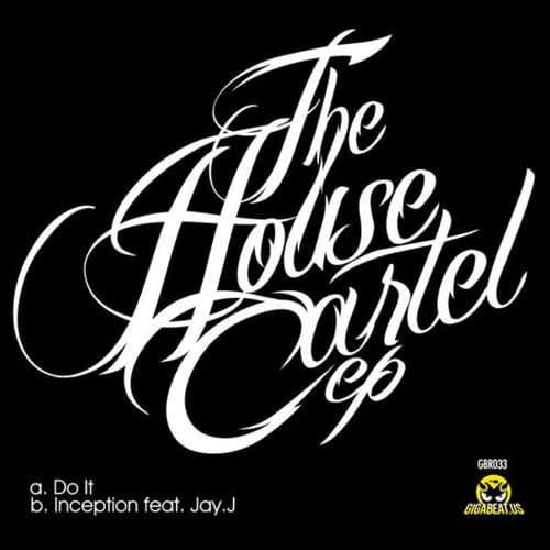 The House Cartel EP