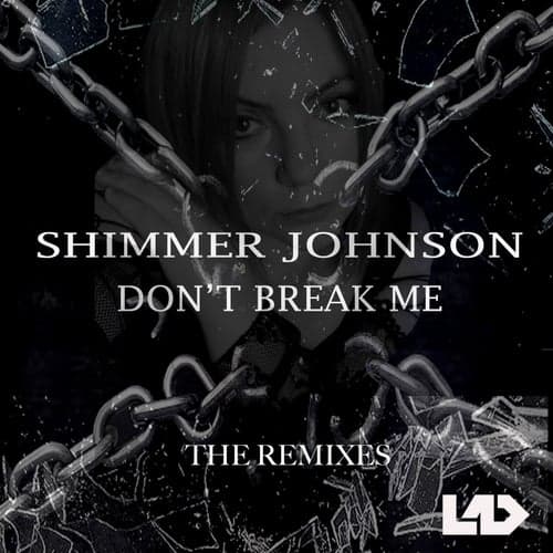 Don't Break Me (The Remixes)