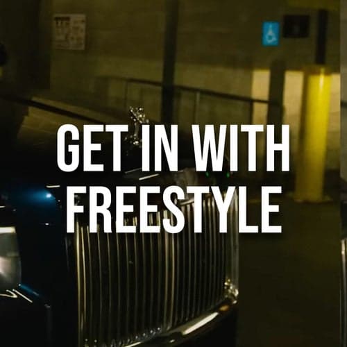Get In With Freestyle (feat. G Herbo)