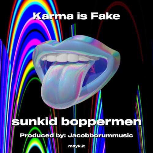 Karma is Fake