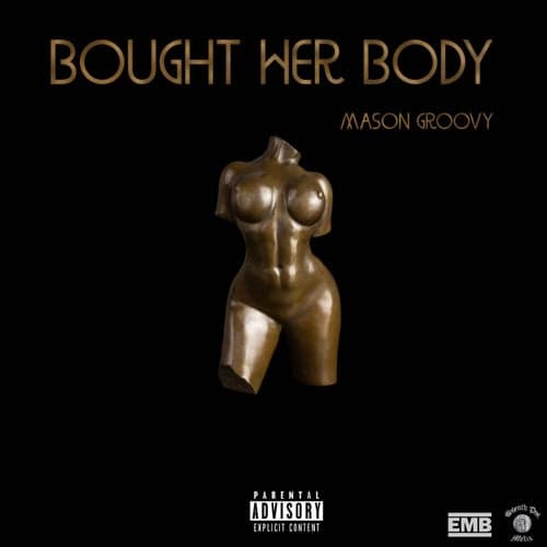Bought Her Body