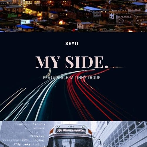 My Side (feat. Era & tinny Troup)