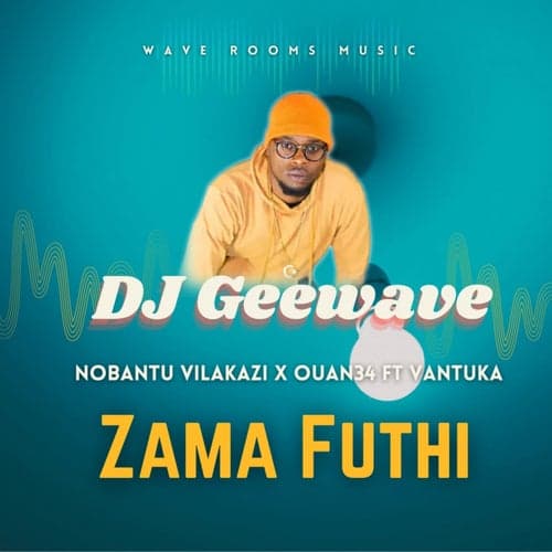 Zama Futhi (feat. Vantuka)