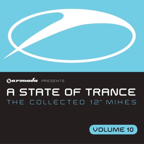 A State Of Trance, Vol. 10 (The Collected 12" Mixes)