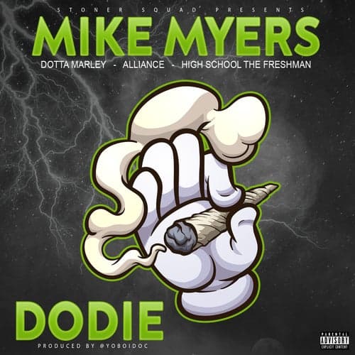 Dodie (feat. Dotta Matley, Alliance & High School The Freshman)