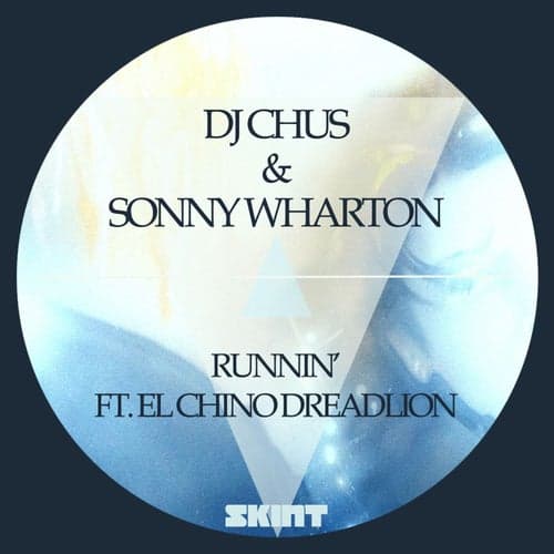 Runnin' (feat. El Chino Dreadlion) [Remixes]