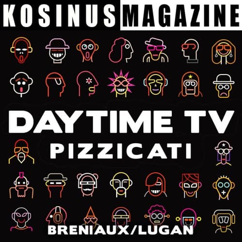 Daytime TV - Pizzicati
