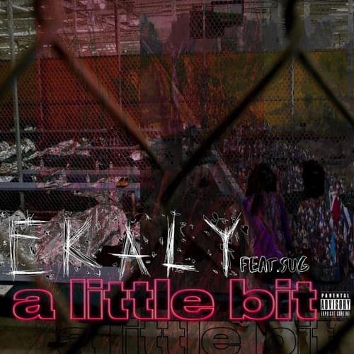 A Little Bit (feat. Sug)